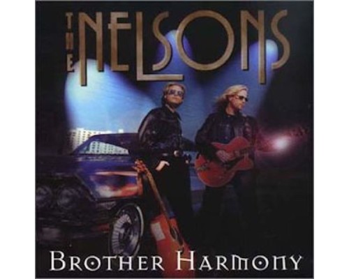 Nelson - Brother Harmony