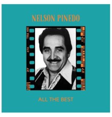 Nelson Pinedo - All The Best