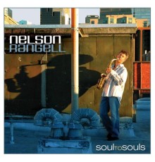 Nelson Rangell - Soul To Souls