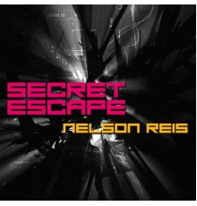 Nelson Reis - Secret Escape