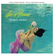 Nelson Riddle - Sea of Dreams