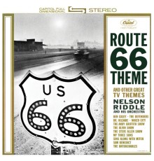 Nelson Riddle & His Orchestra - Route 66 And Other TV Themes