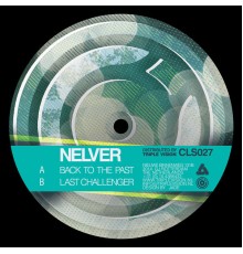 Nelver - Last Challenger EP