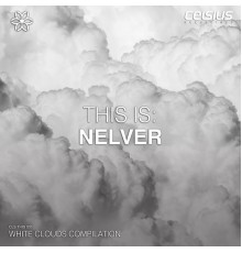 Nelver - White Clouds Compilation