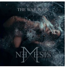 Nemesis - The War Is On