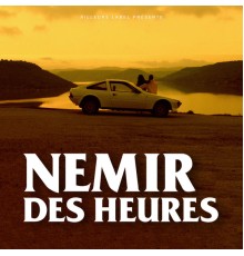 Nemir - Des heures