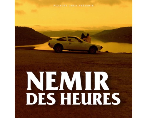 Nemir - Des heures