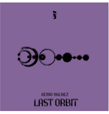 Nemo Vachez - Last Orbit