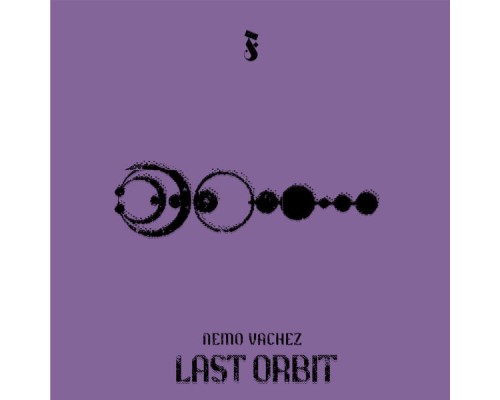 Nemo Vachez - Last Orbit