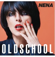 Nena - Oldschool (Deluxe Edition)