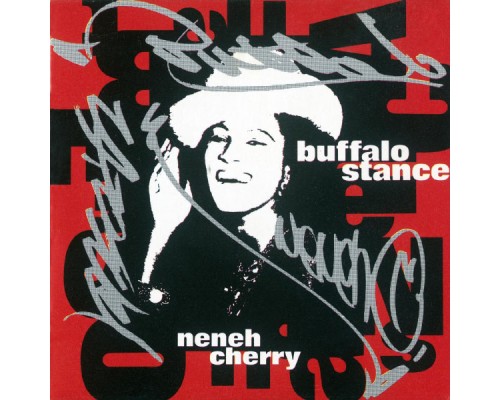 Neneh Cherry - Buffalo Stance