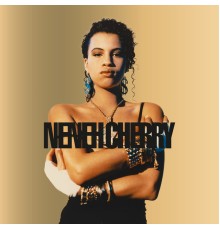 Neneh Cherry - Raw Like Sushi (30th Anniversary Edition / Deluxe)