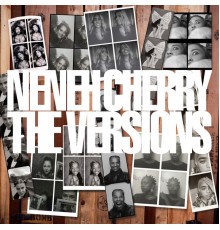 Neneh Cherry - The Versions