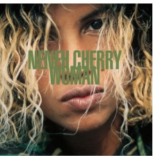 Neneh Cherry - Woman