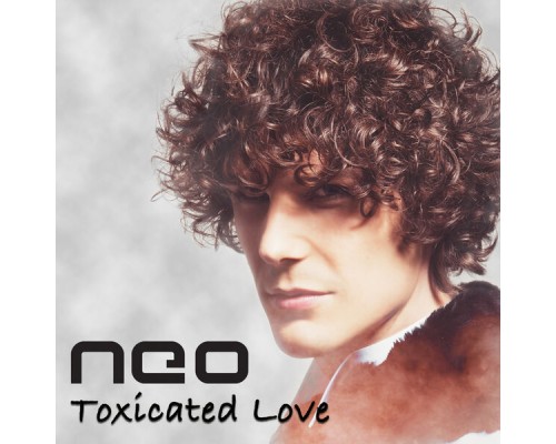 Neo - Toxicated Love