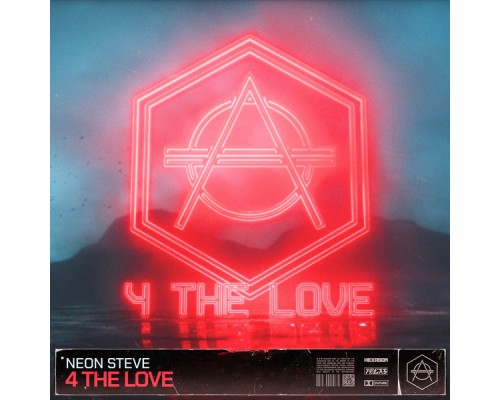 Neon Steve - 4 The Love