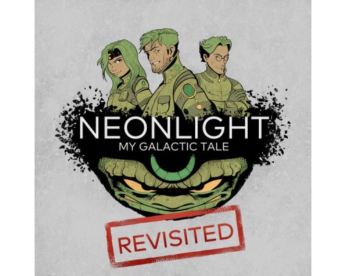 Neonlight - My Galactic Tale Revisited