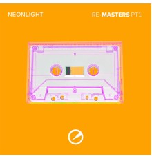 Neonlight - Re-Masters Pt1 (2019 remaster)