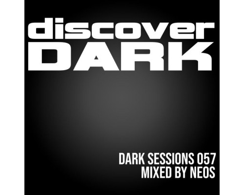 Neos - Dark Sessions 057