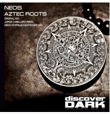 Neos - Aztec Roots