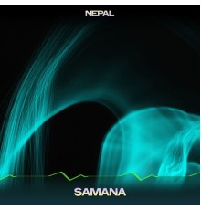 Nepal - Samana (24 Bit Remastered)