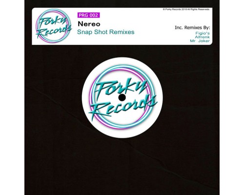 Nereo - Snap Shot Remixes