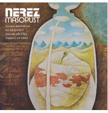 Nerez - Masopust