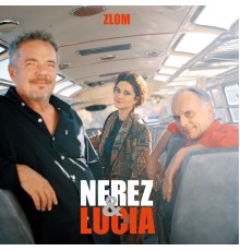 Nerez & Lucia - Zlom