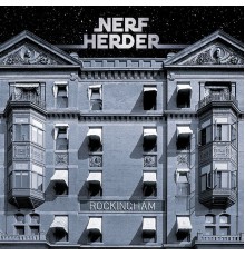 Nerf Herder - Rockingham