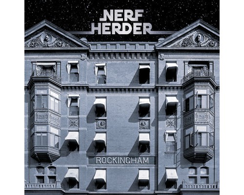 Nerf Herder - Rockingham