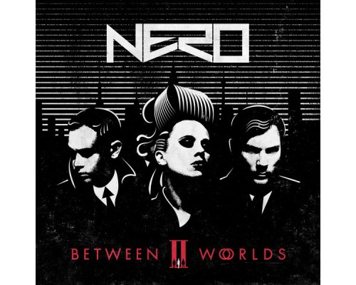 Nero - Between II Worlds