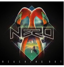 Nero - Reaching Out