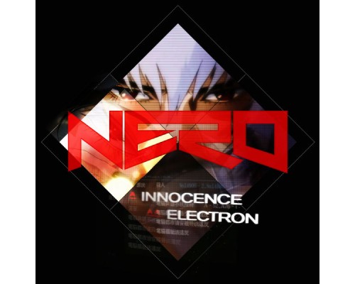 Nero - Innocence / Electron