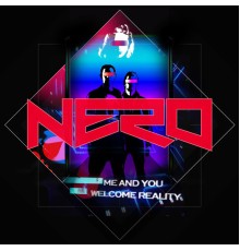 Nero - Me & You