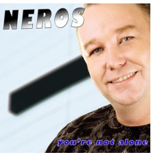 Neros - You're Not Alone