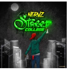 Nervz - Street College