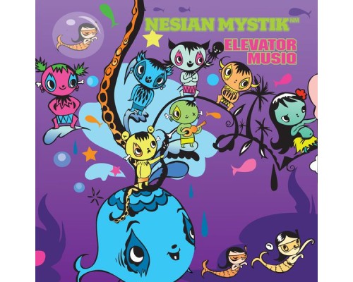 Nesian Mystik - Elevator Musiq