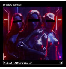 Nessø, Valy Mo - My House