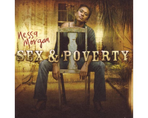 Nessa Morgan - Sex & Poverty