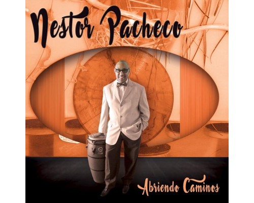 Nestor Pacheco - Abriendo Caminos