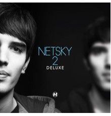 Netsky - 2 Deluxe