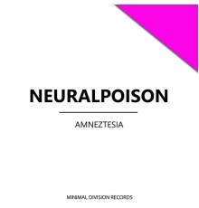 Neuralpoison - Amneztesia