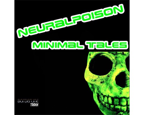 Neuralpoison - Minimal Tales