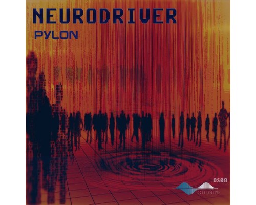 Neurodriver - Pylon (Original Mix)