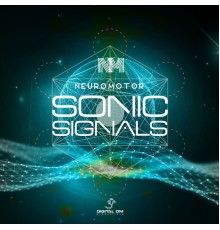 Neuromotor - Sonic Signals