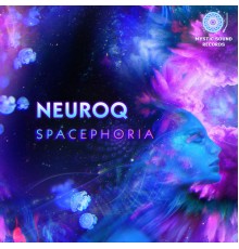 Neuroq - Spacephoria