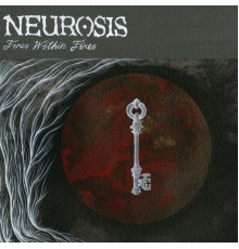 Neurosis - Fires Within Fires