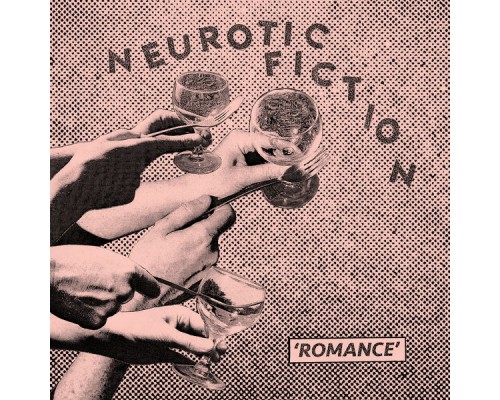 Neurotic Fiction - Romance