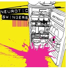 Neurotic Swingers - Artrats