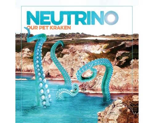 Neutrino - Our Pet Kraken